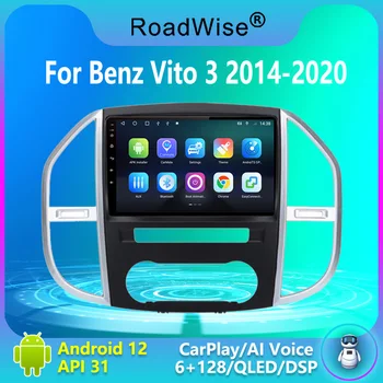 Автомобильное радио Roadwise 8 + 256 Android 12 Для Mercedes Benz Vito 3 W447 2014-2021 Мультимедиа 4G GPS DVD 2DIN Carplay Стерео Головное Устройство