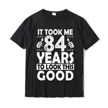 Подарок на 84-й день рождения Занял у меня 84 года, хорошая забавная футболка 84-летней давности, Летние футболки для мужчин, хлопковая футболка в стиле ретро на заказ